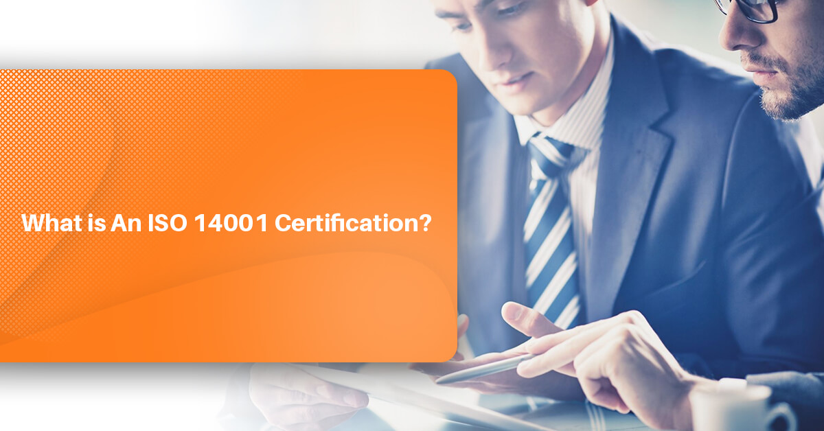 What is An ISO 14001 Certification?