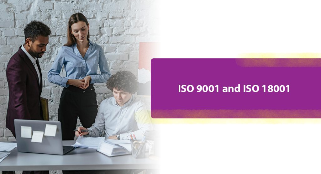 ISO 9001 and ISO 18001