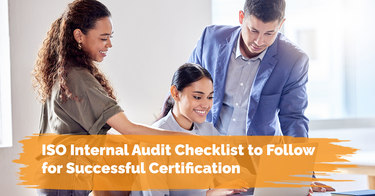 ISO Internal Audit Checklist to Follow for Successful Certification