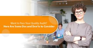 Learn About Quality Audit Dos And Donts