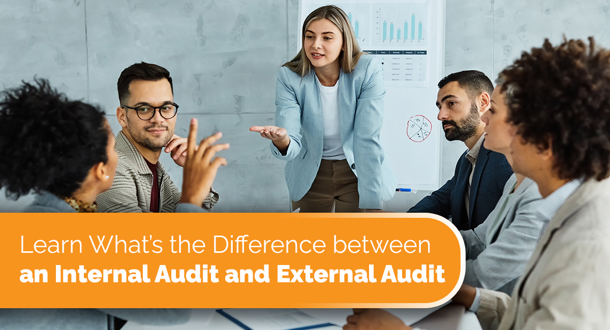 Learn What’s the Difference between an Internal Audit and External Audit