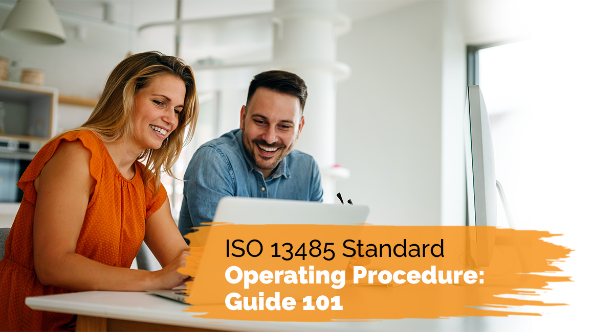 ISO 13485 Standard Operating Procedure: Guide 101