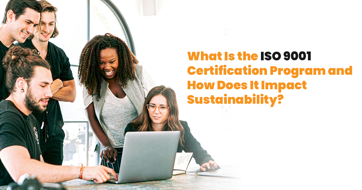 What Is the ISO 9001 Certification Program