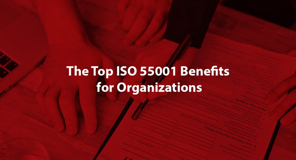 The Top ISO 55001 Benefits for Organizations